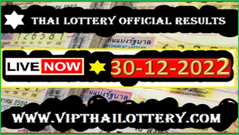 Check Thai Lottery 30 December 2022 official .